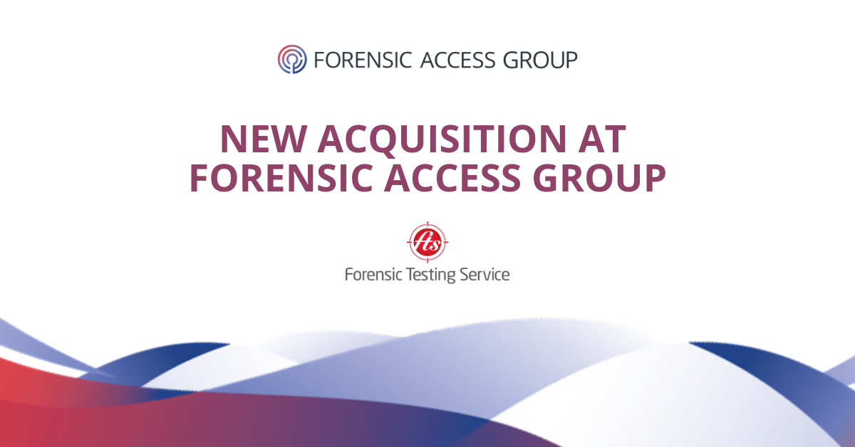 Forensic Access Group Acquisition
